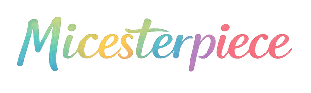 Micesterpiece