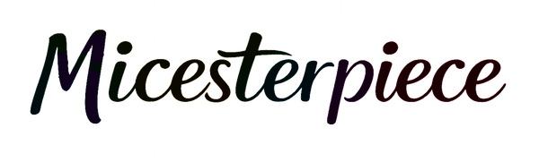Micesterpiece